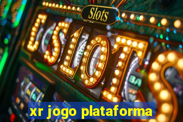 xr jogo plataforma